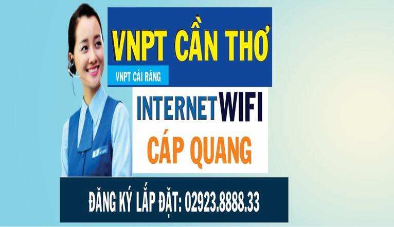 VNPT Cái Răng – Tổng Đài Đăng ký Lắp Đặt Internet WiFi Cáp Quang VNPT tại Cái Răng