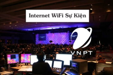 Internet WiFi Sự kiện hội nghị