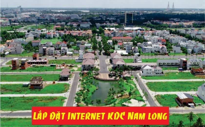 Lắp Internet KDC Nam Long