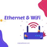 Ethernet so với Wi-Fi: Có thực sự tốt hơn khi sử dụng mạng không dây?