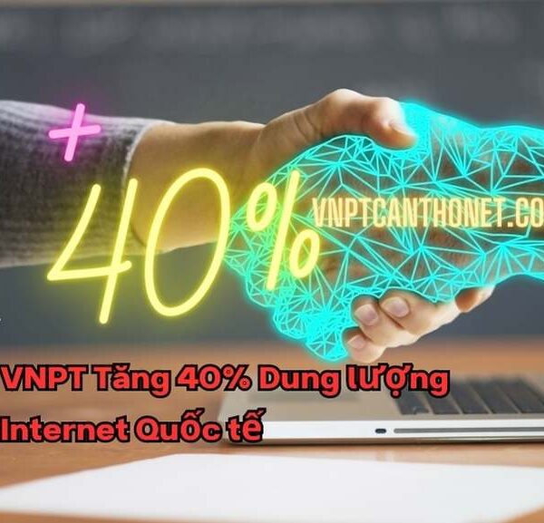 VNPT-Tang-40-Dung-luong-Internet-Quoc-te-1